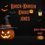 halloween knock knock jokes