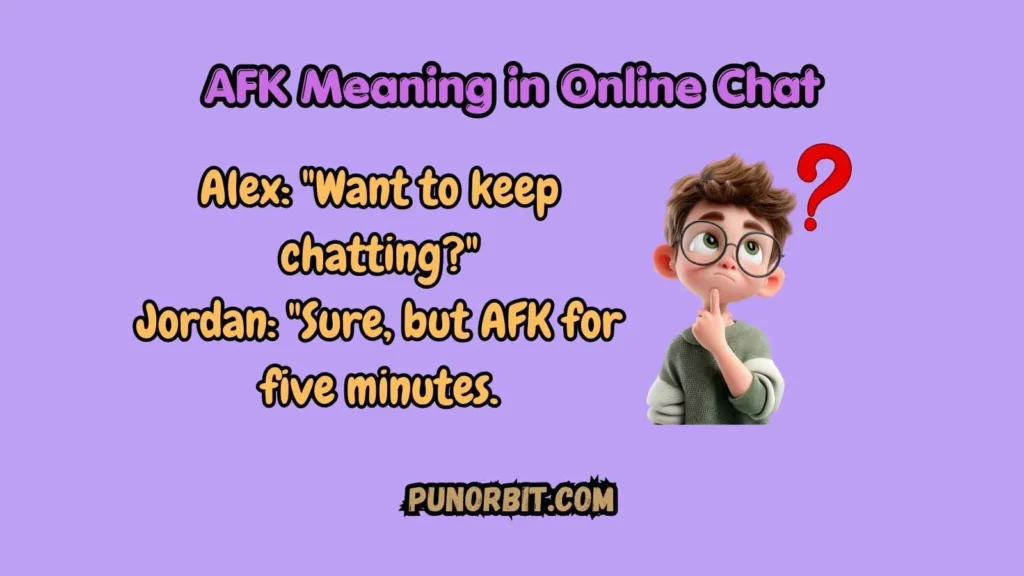 AFK Meaning in Online Chat