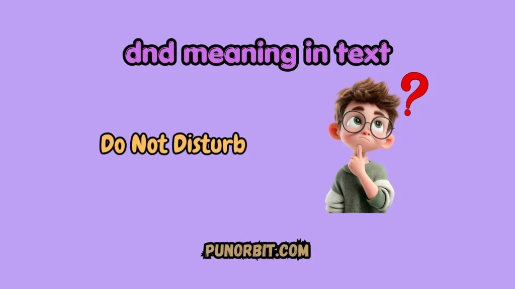 dnd meaning in text