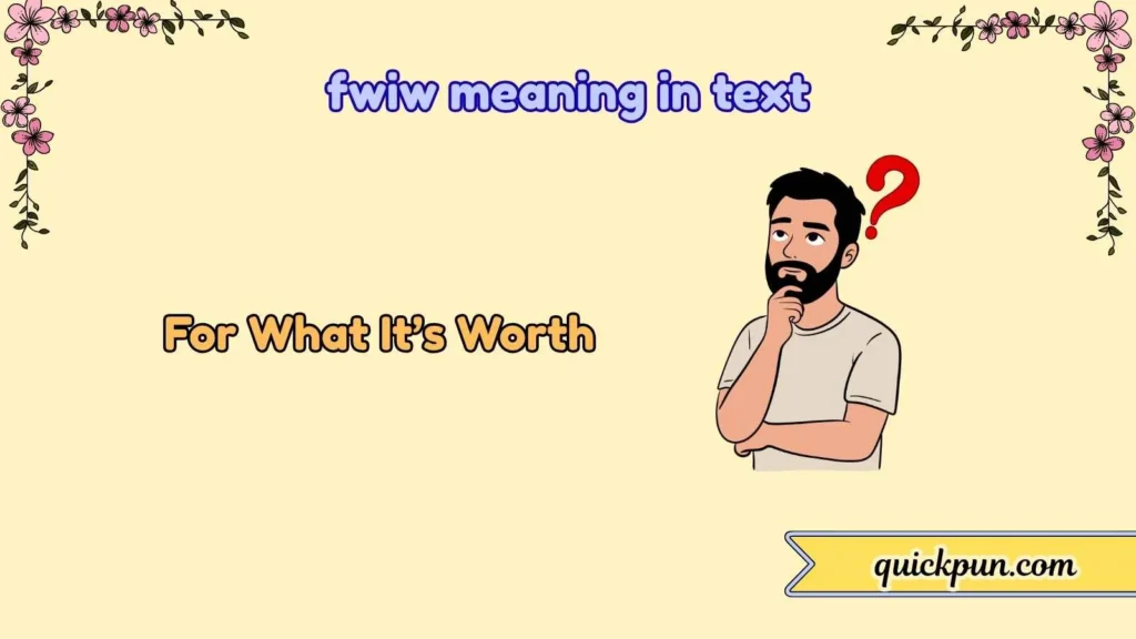 fwiw meaning in text