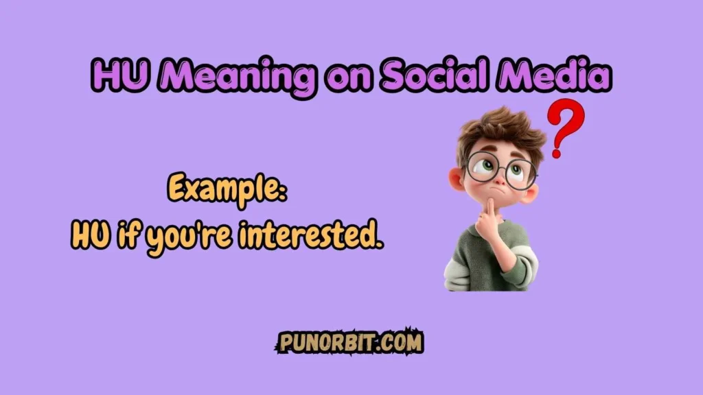 HU Meaning on Social Media