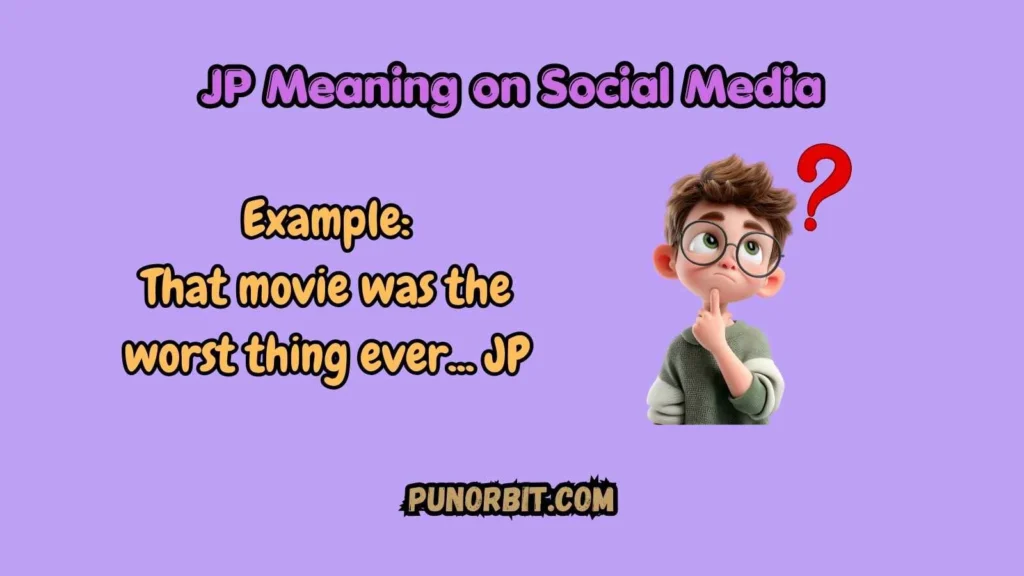JP Meaning on Social Media