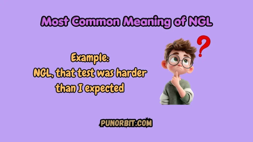 Most Common Meaning of NGL