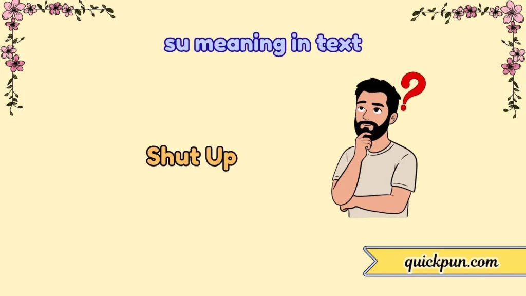 su meaning in text