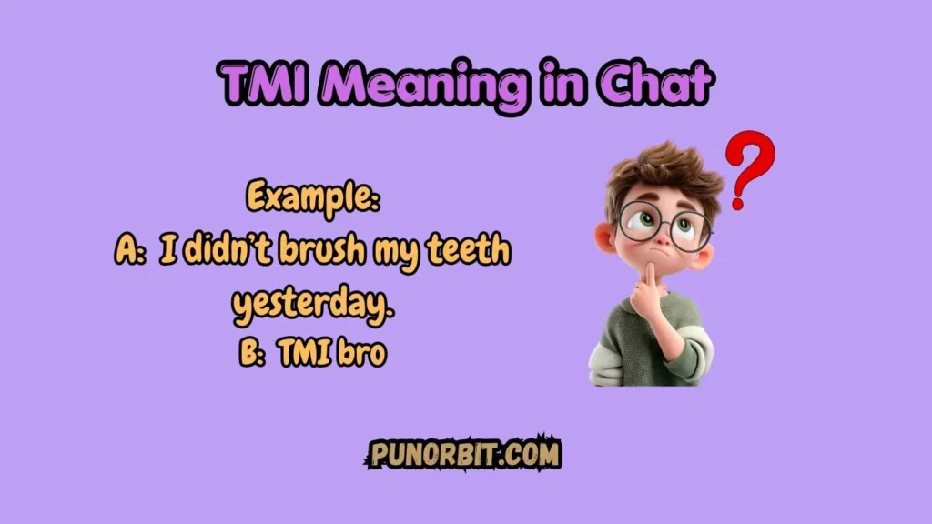 TMI Meaning in Chat