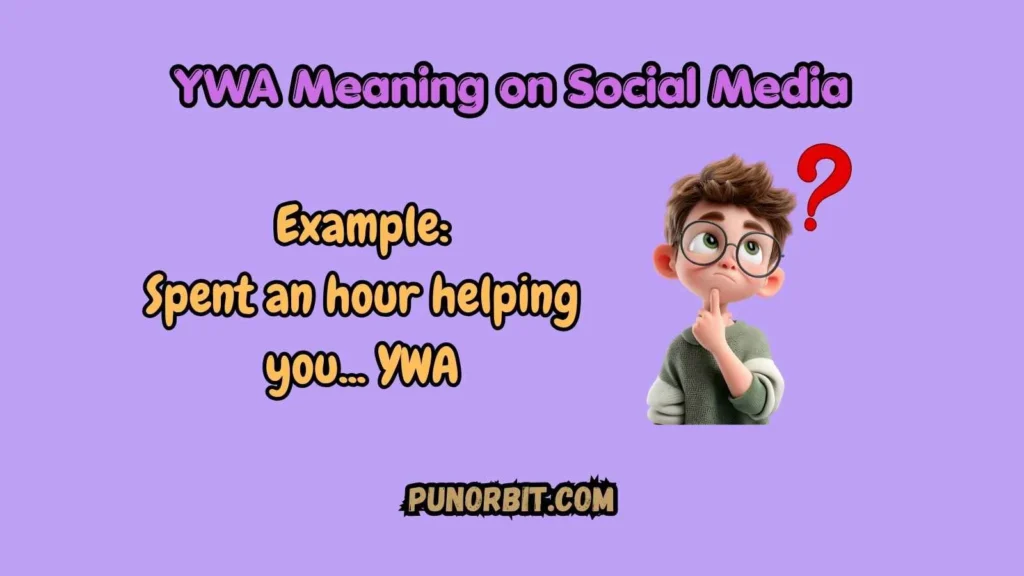 YWA Meaning on Social Media
