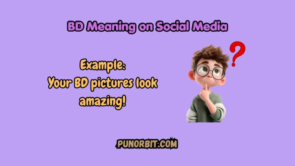BD Meaning on Social Media