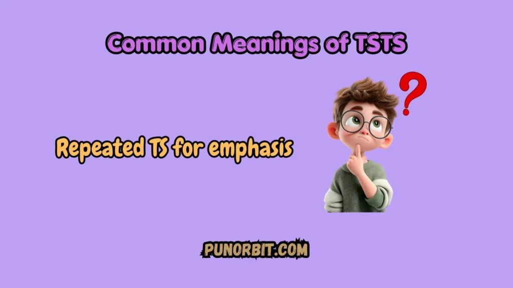 Common Meanings of TSTS