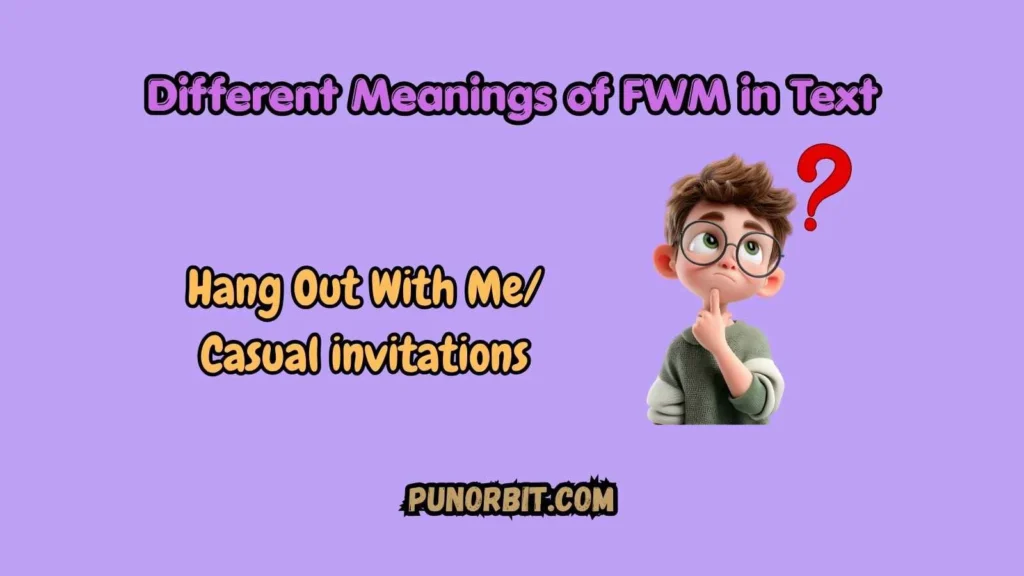 Different Meanings of FWM in Text