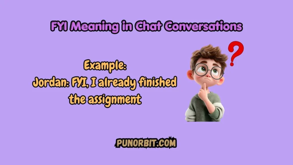 FYI Meaning in Chat Conversations