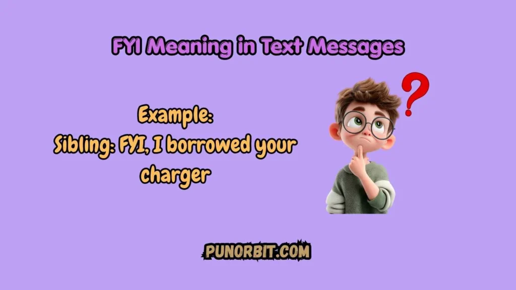 FYI Meaning in Text Messages