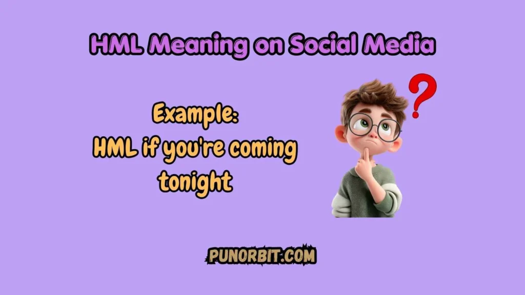 HML Meaning on Social Media