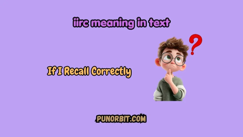 iirc meaning in text