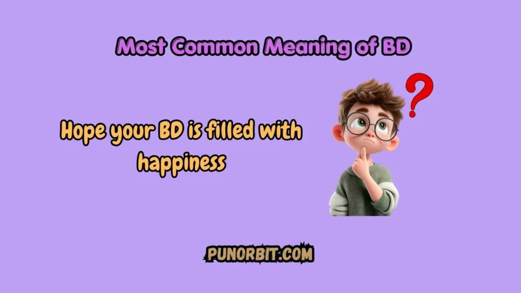 Most Common Meaning of BD