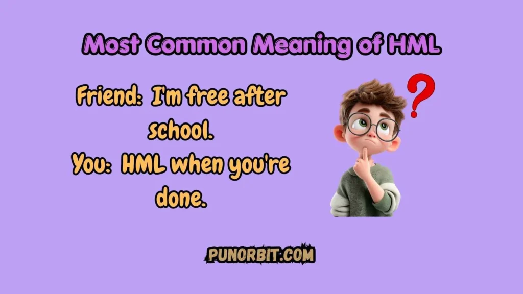 Most Common Meaning of HML