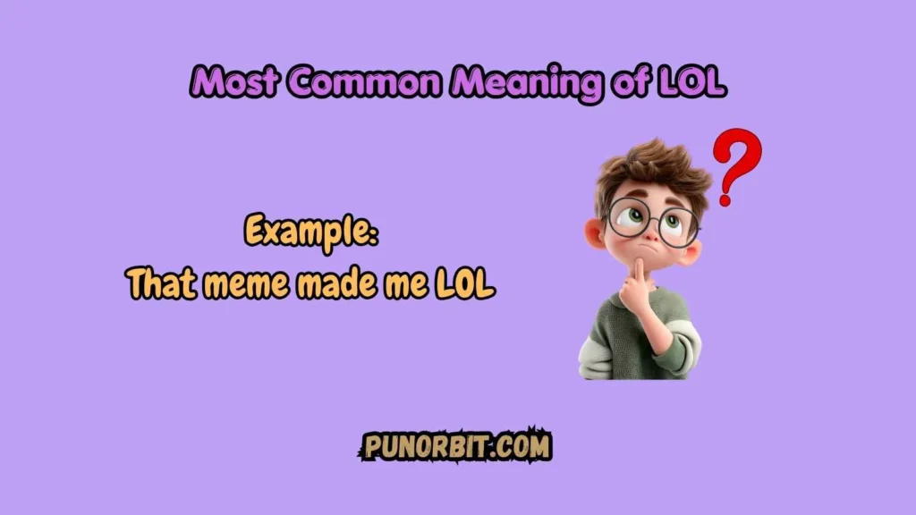 Most Common Meaning of LOL