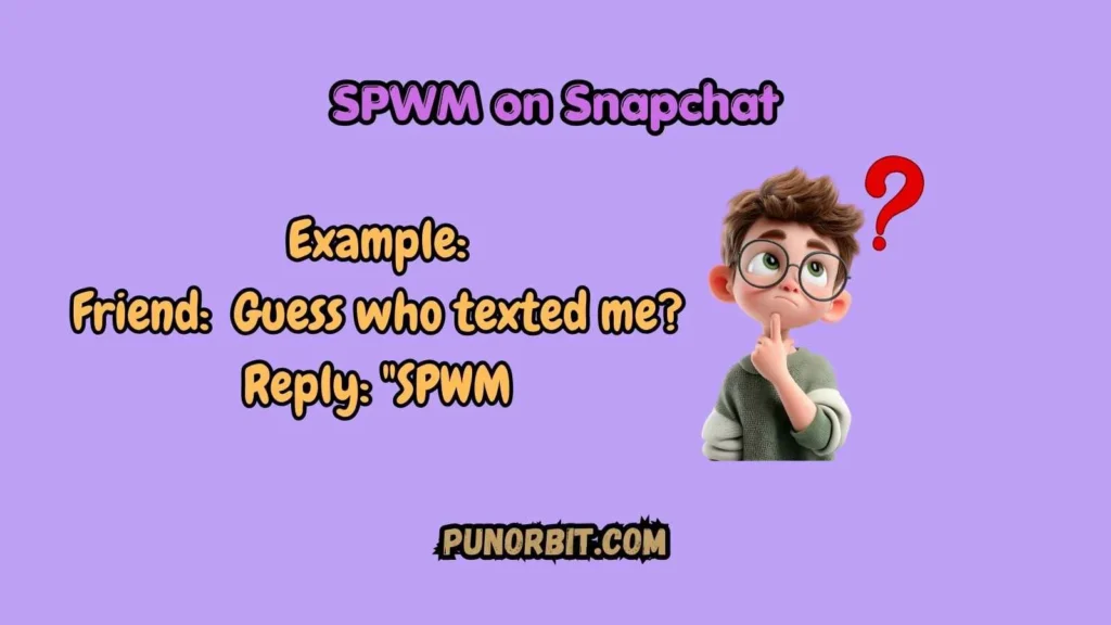 SPWM on Snapchat