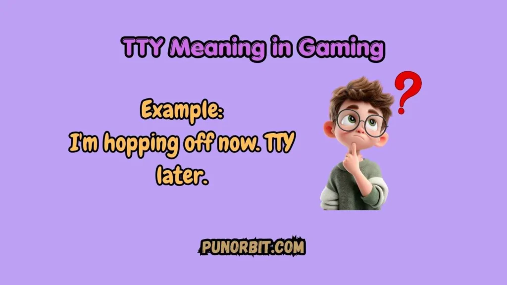 TTY Meaning in Gaming