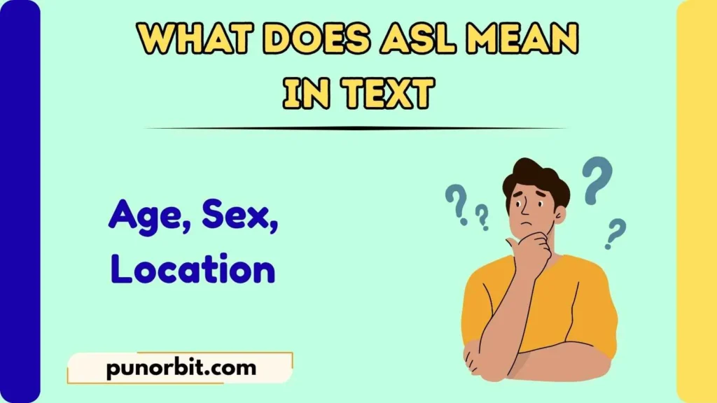 What Does ASL Mean in Text