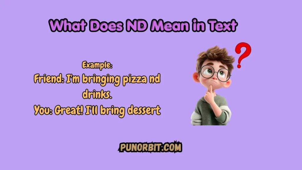 What Does ND Mean in Text