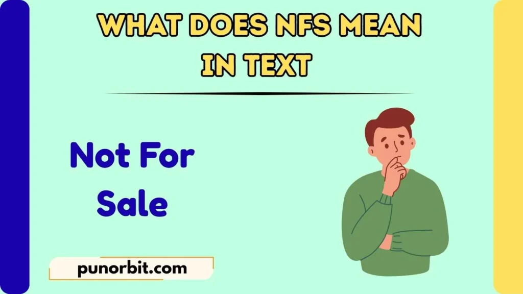 What Does NFS Mean in Text