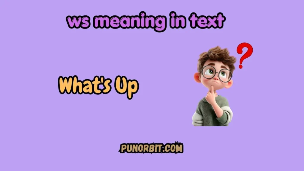ws meaning in text