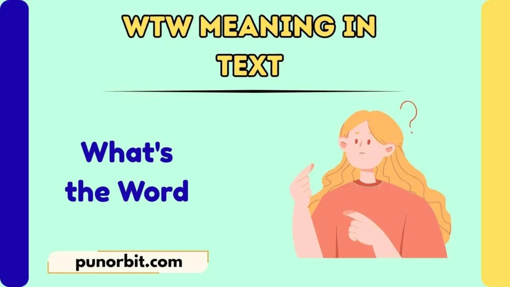 WTW Meaning in Text