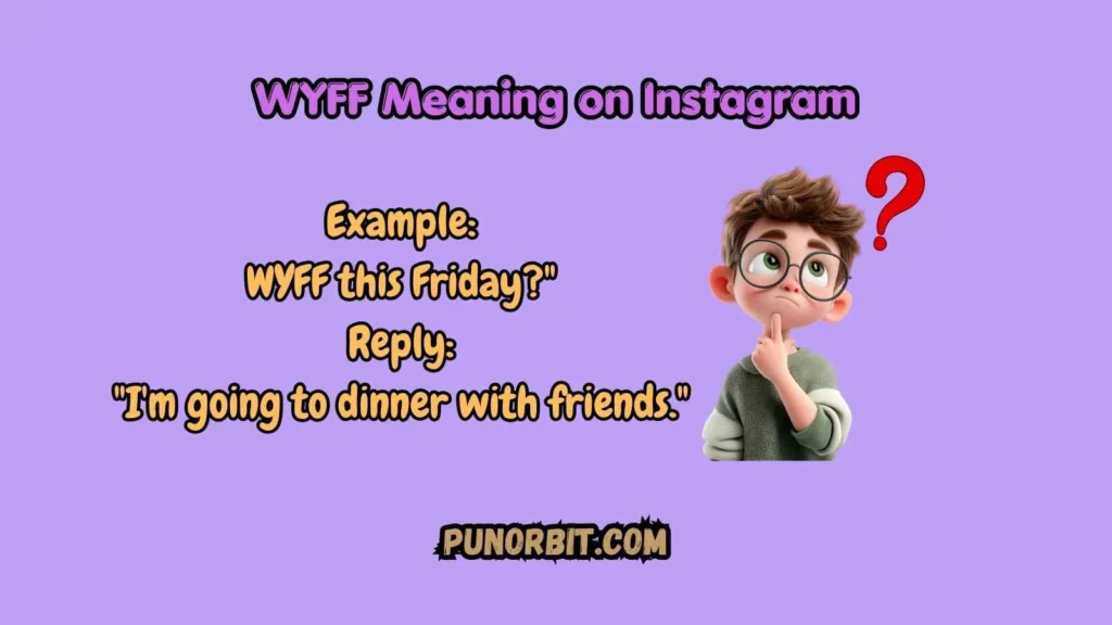 WYFF Meaning on Instagram